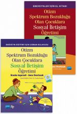 Otizm Spektrum Bozukluğu Olan Çocuklara Sosyal İletişim Öğretimi - Ebeveyn Eğitimi İçin Uzman Kılavuzu + Ebeveynler İçin El Kitabı / Teaching Social Communication To Children With Autism - A Practitioner's Guide To Parent Training + A Manual For Parents /