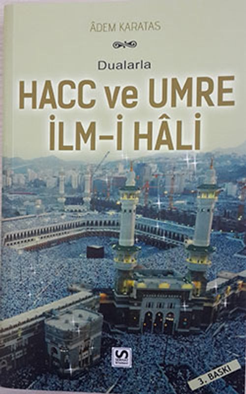 Dualarla Hacc ve Umre İlm-i Hali