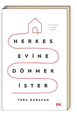 Herkes Evine Dönmek İster