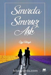 Sınırda Sınırdışı Aşk - Özge Tekbıyık