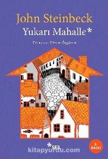 Yukarı Mahalle - John Steinbeck