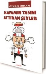 Kafamın Tasını Attıran Şeyler
