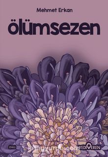 Ölümsezen - Mehmet Erkan
