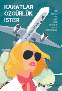 Kanatlar Özgürlük İster