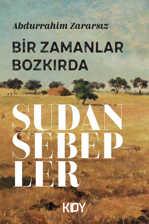 Bir Zamanlar Bozkırda