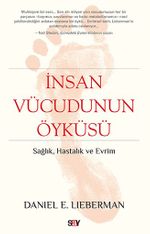 İnsan Vücudunun Öyküsü & Sağlık, Hastalık ve Evrim