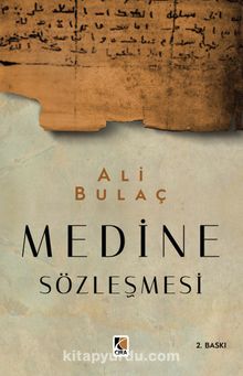 Medine Sözleşmesi - Ali Bulaç