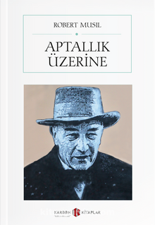 Aptallık Üzerine - Robert Musil