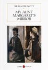 My Aunt Margaret's Mirror