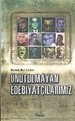 Unutulmayan Edebiyatçılarımız