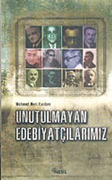 Unutulmayan Edebiyatçılarımız