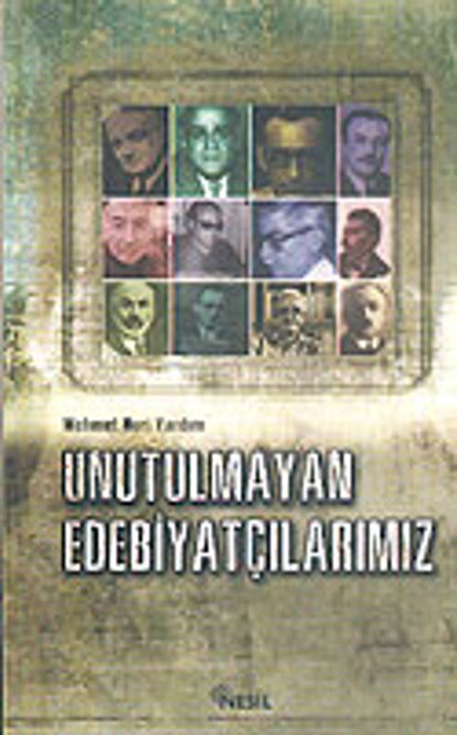 Unutulmayan Edebiyatçılarımız