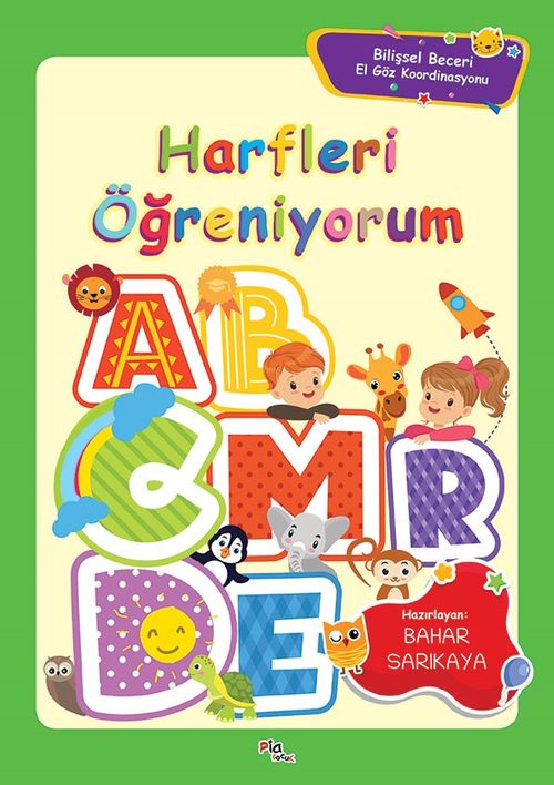 Harfleri Öğreniyorum & Bilişsel Beceri El Göz Koordinasyonu
