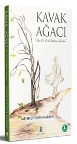 Kavak Ağacı & Ben En Çok Babamı Sevdim
