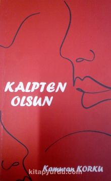Kalpten Olsun - Kamuran Korku
