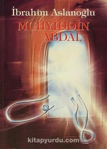 Muhyiddin Abdal - İbrahim Aslanoğlu