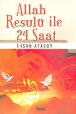 Allah Resulü İle 24 Saat