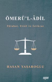 Ömerül Adil (Fütuhat, Evail ve İstikrar)