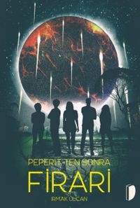 Peperit'ten Sonra: Firari