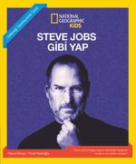 National Geographic Kids / Steve Jobs Gibi Yap
