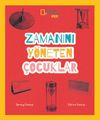 National Geographic Kids / Zamanını Y&ouml;neten &Ccedil;ocuklar