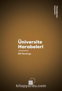 Üniversite Harabeleri - Bill Readings