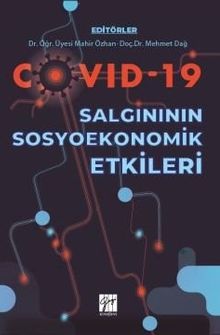 Covid-19 Salgınının Sosyoekonomik Etkileri
