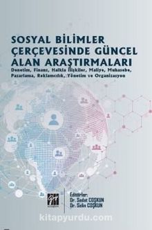 Sosyal Bilimler Çerçevesinde Güncel Alan Araştırmaları - Dr. Sedat Coşkun