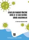 Stratejik Pandemi Yönetimi Covid-19 ile İlgili Sektörel Görgül Araştırmalar