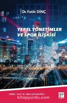Yerel Yönetimler ve Spor İlişkisi - Dr. Fatih Dinç