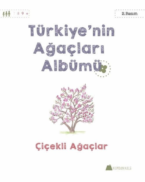 Türkiye'nin Ağaçları Albümü Çiçekli Ağaçlar