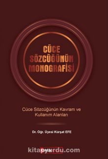 Cüce Sözcüğünün Monografisi - Dr. Öğr. Üyesi Kürşat Efe