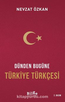 Dünden Bugüne Türkiye Türkçesi