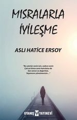 Mısralarla İyileşme 
