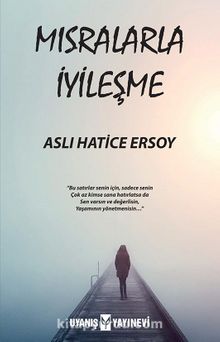 Mısralarla İyileşme - Aslı Hatice Ersoy