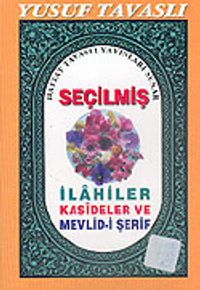 Seçilmiş İlahiler Kasideler ve Mevlidi-i Şerif (Cep Kod: C18)