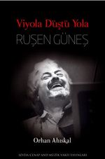 Viyola Düştü Yola & Ruşen Güneş