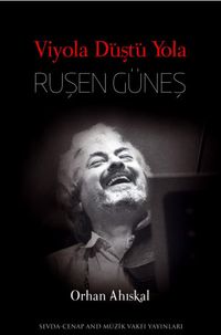 Viyola Düştü Yola & Ruşen Güneş