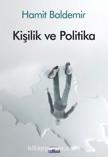Kişilik ve Politika - Hamit Baldemir