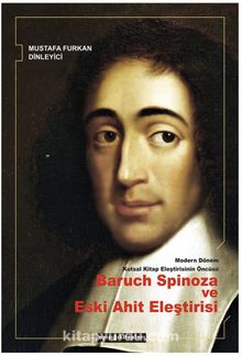 Modern Dönem Kutsal Kitap Eleştirisinin Öncüsü Baruch Spinoza ve Eski Ahit Eleştirisi - Mustafa Furkan Dinleyici