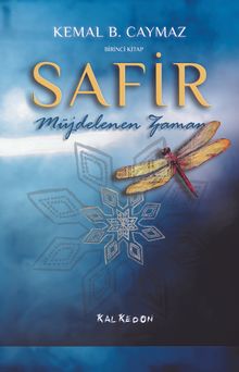 Safir (1. Kitap) & Müjdelenen Zaman