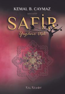 Safir (2. Kitap) & Yegane Aşk