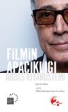 Filmin Apa&ccedil;ıklığı: Abbas Kiyar&uuml;stemi