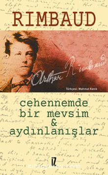 Cehennemde Bir Mevsim & Aydınlanışlar - Arthur Rimbaud