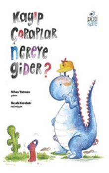 Kayıp Çoraplar Nereye Gider? - Nihan Yatman