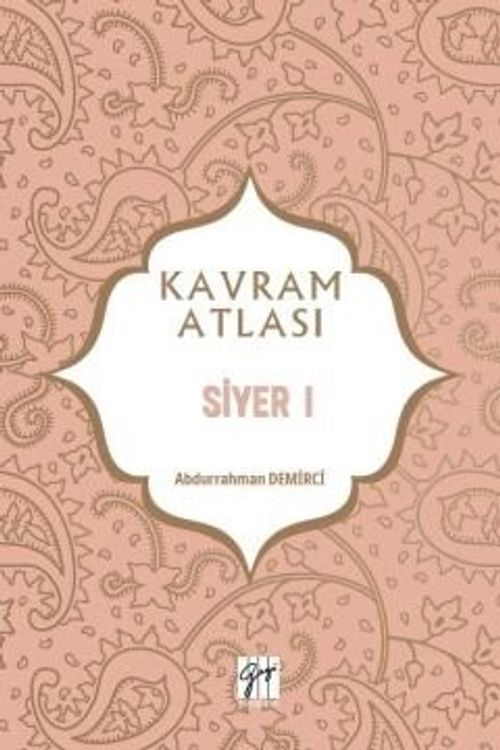 Kavram Atlası / Siyer 1