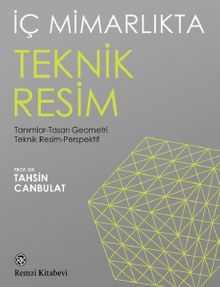 İç Mimarlıkta Teknik Resim