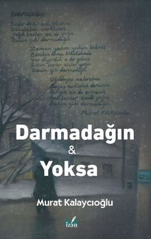 Darmadağın & Yoksa