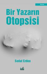 Bir Yazarın Otopsisi
