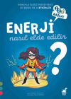 Enerji Nasıl Elde Edilir? / 1 2 3 Başka Serisi